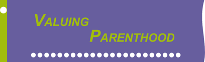 Valuing Parenthood - Options for Paid Parental Leave: Interim Paper 2002