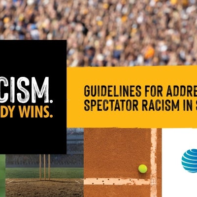 Racism. Nobody wins. Guidelines for addressing spectator racism in sports